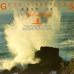 Пластинка Beach Boys Good Vibrations - Best Of The Beach Boys